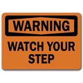 Signmission Warning Sign-Watch Your Step-10in x 14in OSHA Safety Sign, 14" H, WS-Watch Your Step WS-Watch Your Step